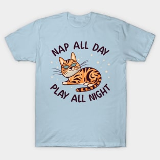 Bengal Cat Nap All Day, Play All Night T-Shirt